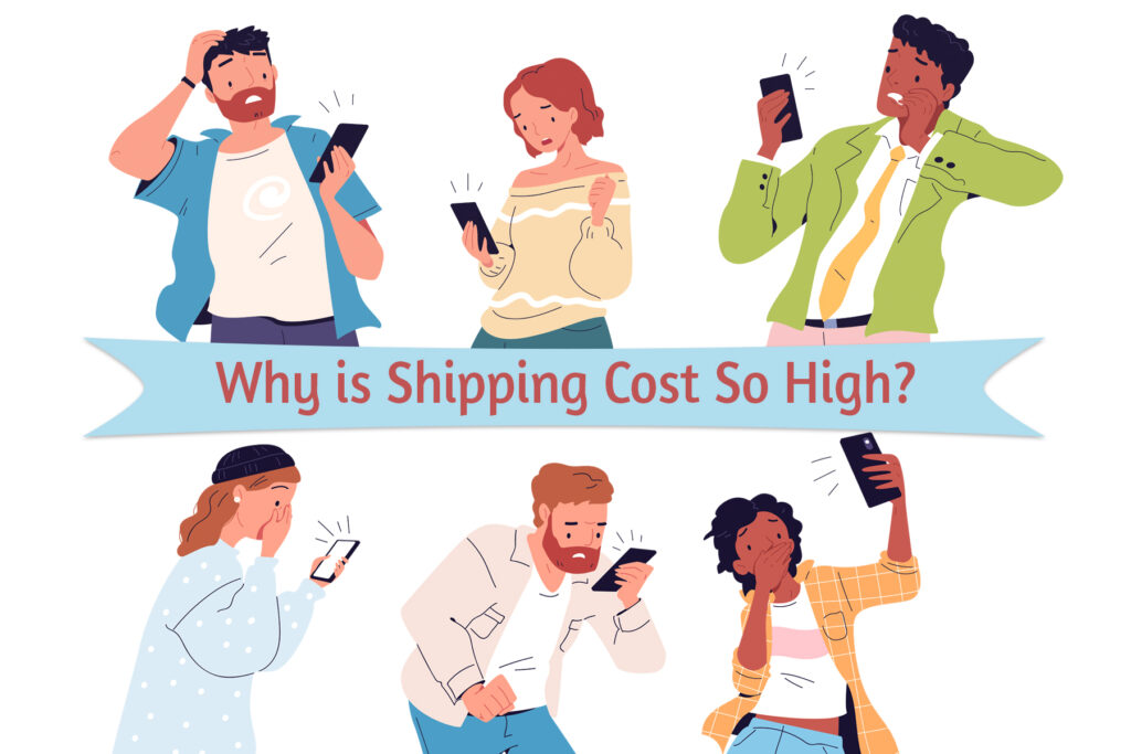 Why is shipping cost so high